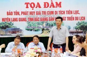 Bảo tồn, phát huy giá trị Cụm di tích Tiên Lục gắn với phát triển du lịch